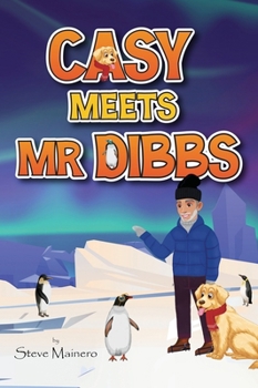Hardcover Casy Meets Mr. Dibbs Book