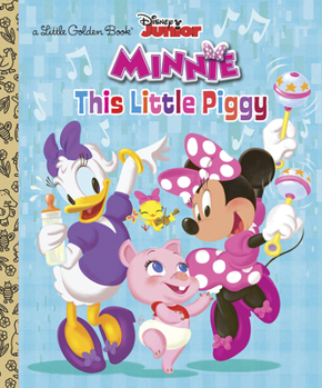 Hardcover This Little Piggy (Disney Junior: Minnie's Bow-Toons) Book