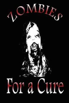 Paperback Zombies for a Cure Book