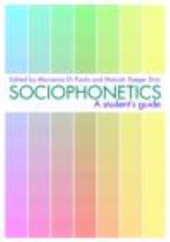 Paperback Sociophonetics: A Student's Guide Book