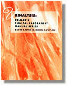 Paperback Delmar's Clinical Lab Manual Series: Urinalysis Book