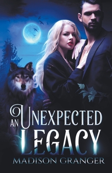 Paperback An Unexpected Legacy Book