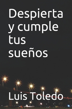 Paperback Despierta y cumple tus sueños [Spanish] Book