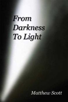 Paperback From Darkness to Light Book