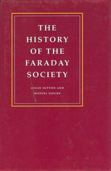 Hardcover A History of the Faraday Society: Rsc Book