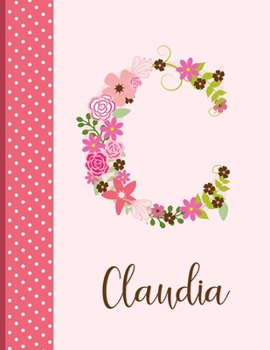 Paperback Claudia: Monogrammed Personalized Lined Journal with Inspirational Quotes Book