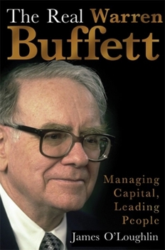 Paperback The Real Warren Buffett: Managing Capital, Leading People Book