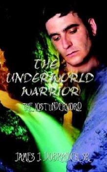 Paperback The Underworld Warrior: The Lost Underworld Book