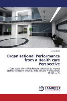 Paperback Organisational Performance from a Health Care Perspective Book