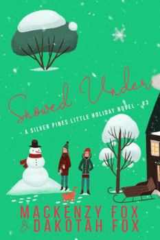 Paperback Snowed Under: A Silver Pines Little Holiday Novel Book