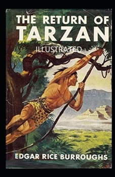 Paperback The Return of Tarzan Illustrated Book