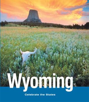 Wyoming (Celebrate the States) - Book  of the Celebrate the States