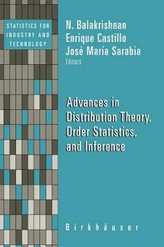 Hardcover Advances in Distribution Theory, Order Statistics, and Inference Book