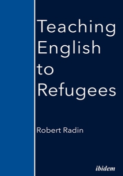 Paperback Teaching English to Refugees Book