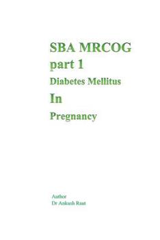 Paperback Sba Mrcog Part 1 (Diabetes Mellitus in Pregnancy) Book
