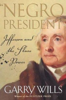 Hardcover Negro President: Jefferson and the Slave Power Book
