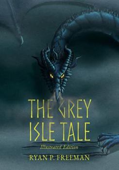 Paperback The Grey Isle Tale: Illustrated Edition Book