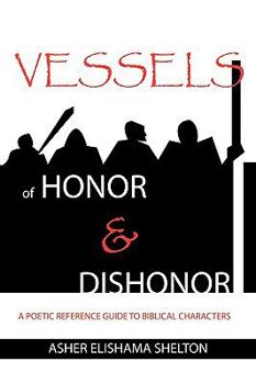 Paperback Vessels of Honor & Dishonor Book