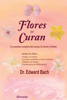 Paperback Flores que curan [Spanish] Book
