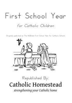 Paperback First School Year for Catholic Children Book