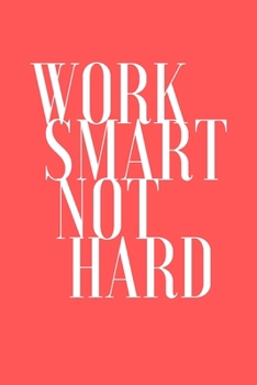 Paperback work smart not hard Book