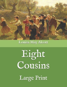 Paperback Eight Cousins: Large Print Book