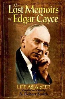 Paperback Lost Memoirs of Edgar Cayce: Life as a Seer Book