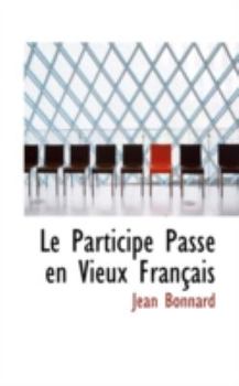 Le Participe Pass? en Vieux Fran?ais