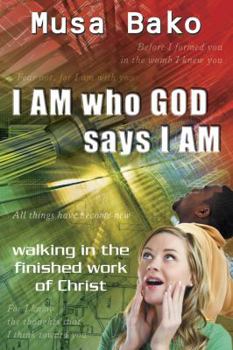 I Am Who God Says I Am