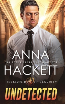 Undetected - Book #8 of the Treasure Hunter Security