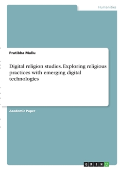 Paperback Digital religion studies. Exploring religious practices with emerging digital technologies Book