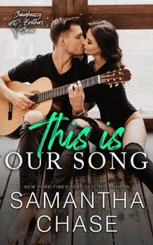 This is Our Song - Book #4 of the Shaughnessy Brothers