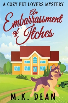 Paperback An Embarrassment of Itches: An Animal Lovers Cozy Mystery Book