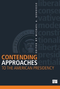 Paperback Contending Approaches to the American Presidency Book