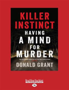 Paperback Killer Instinct: Having a Mind for Murder (Large Print 16pt) Book