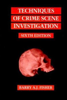 Hardcover Techniques of Crime Scene Investigation, Sixth Edition Book