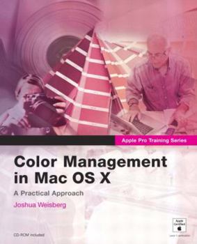 Paperback Color Management in Mac OS X: A Practical Approach [With CDROM] Book