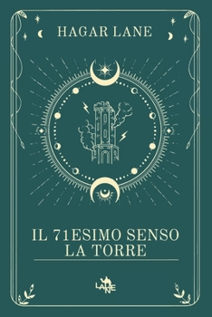 Paperback Il 71esimo senso: La Torre [Italian] Book