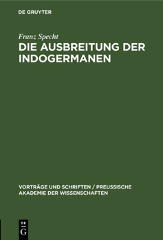 Hardcover Die Ausbreitung Der Indogermanen [German] Book