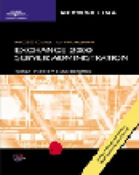 Paperback 70-224: MCSE Guide to Microsoft Exchange 2000 Server Administration Book