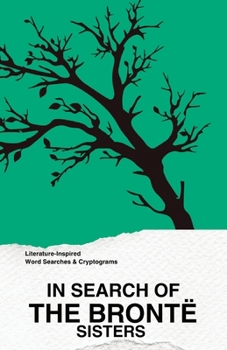 Paperback In Search of the Brontë Sisters Book