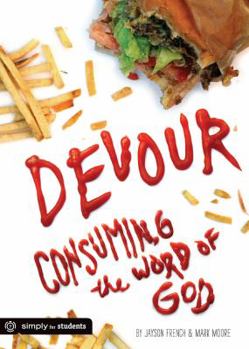 Paperback Devour: Consuming the Word of God Book