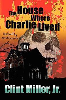 Paperback The House Where Charlie Lived Book