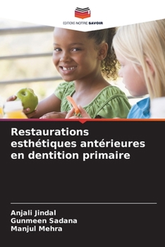 Paperback Restaurations esthétiques antérieures en dentition primaire [French] Book