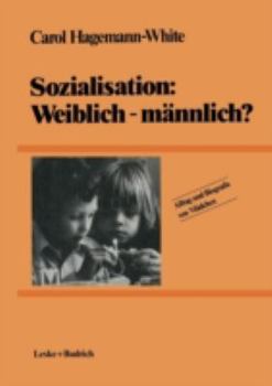 Paperback Sozialisation: Weiblich -- Männlich? [German] Book