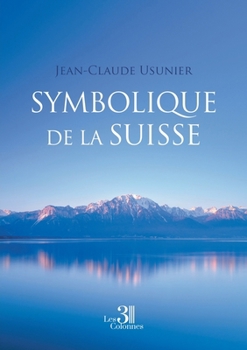 Paperback Symbolique de la Suisse [French] Book