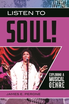 Hardcover Listen to Soul! Exploring a Musical Genre Book