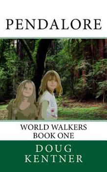 Paperback Pendalore: World Walkers Book One Book