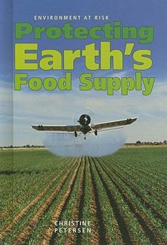 Library Binding Protecting Earth's Food Supply Book