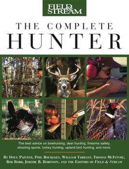 Hardcover Complete Book of Wild Boar Hunting: Tips And Tactics That Will Work Anywhere, First Edition Book